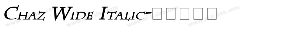 Chaz Wide Italic字体转换